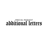 Special Request:  Additional Letters